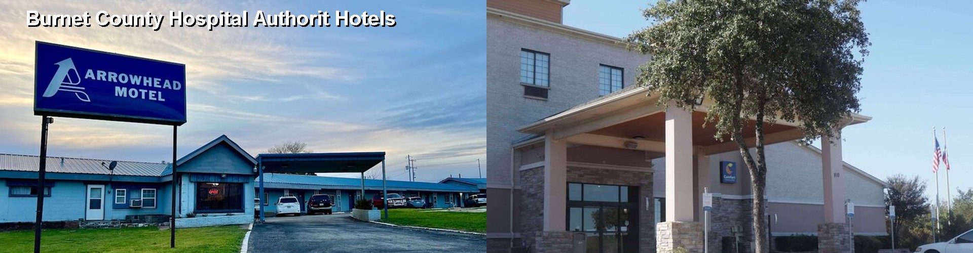 5 Best Hotels near Burnet County Hospital Authorit