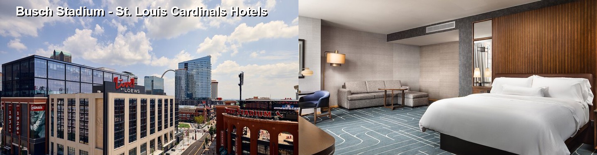 5 Best Hotels near Busch Stadium - St. Louis Cardinals