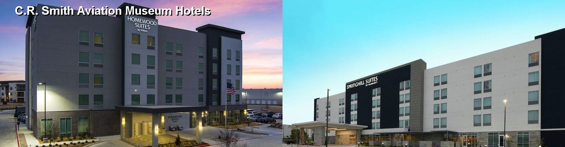 3 Best Hotels near C.R. Smith Aviation Museum