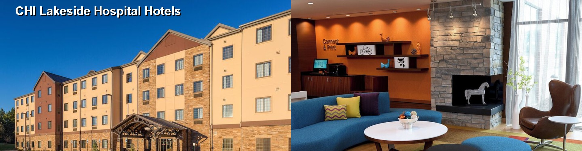 5 Best Hotels near CHI Lakeside Hospital