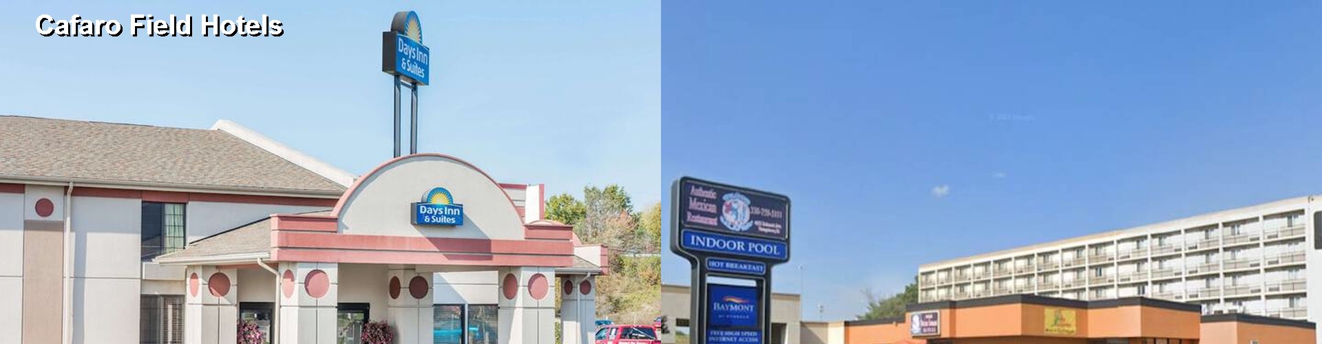 5 Best Hotels near Cafaro Field