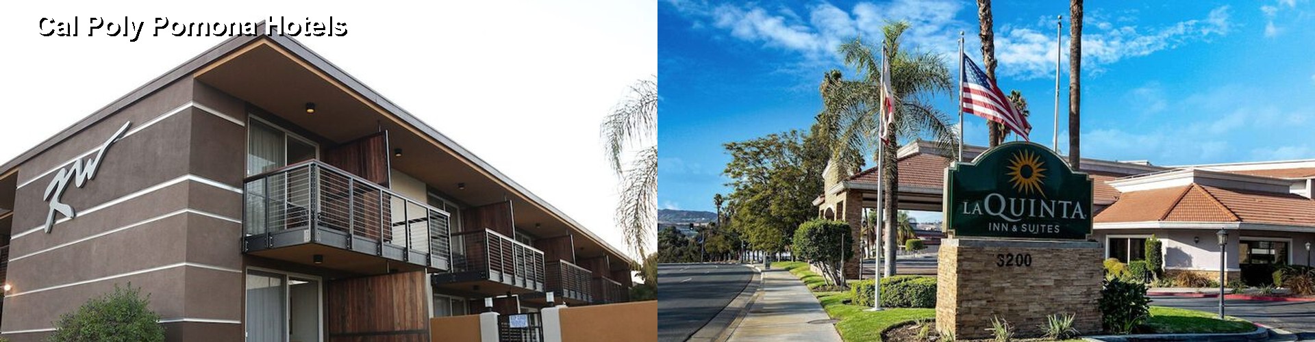 5 Best Hotels near Cal Poly Pomona