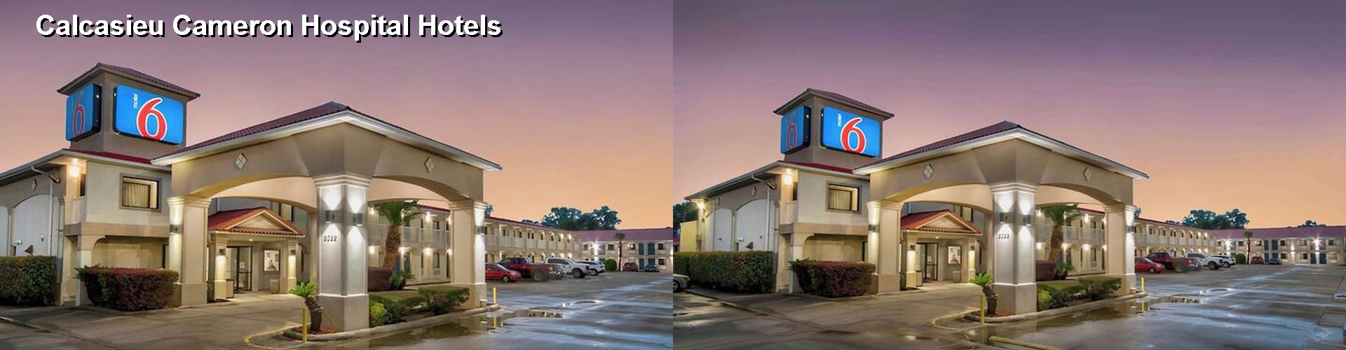 4 Best Hotels near Calcasieu Cameron Hospital