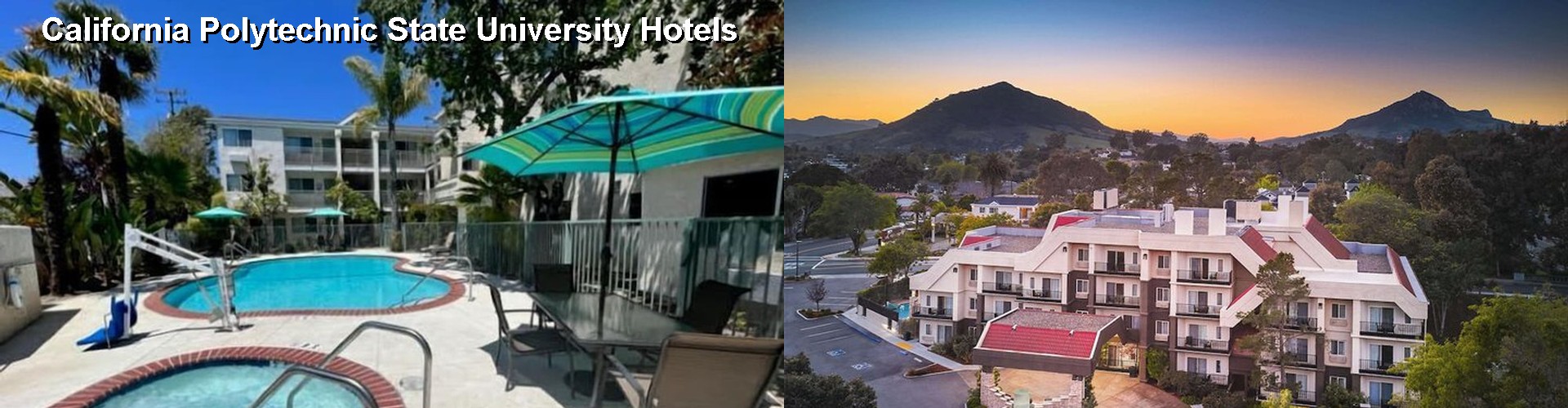 5 Best Hotels near California Polytechnic State University