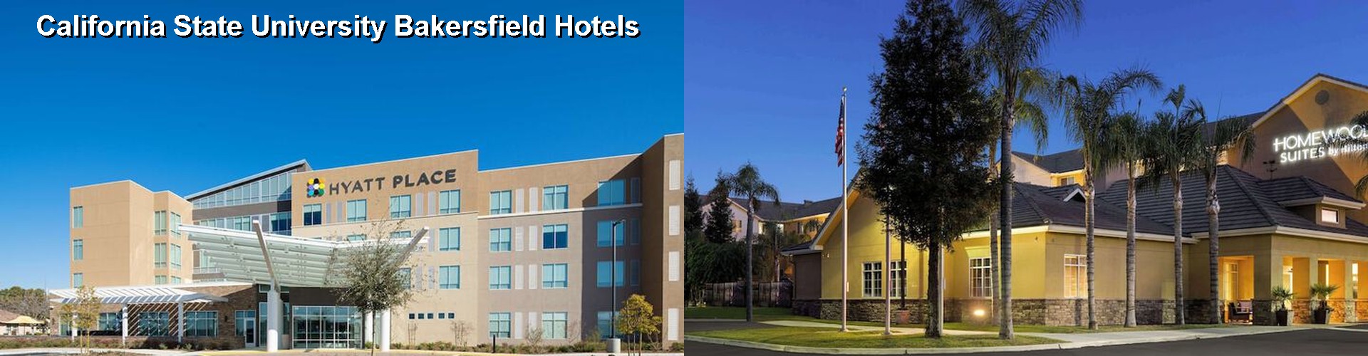 5 Best Hotels near California State University Bakersfield