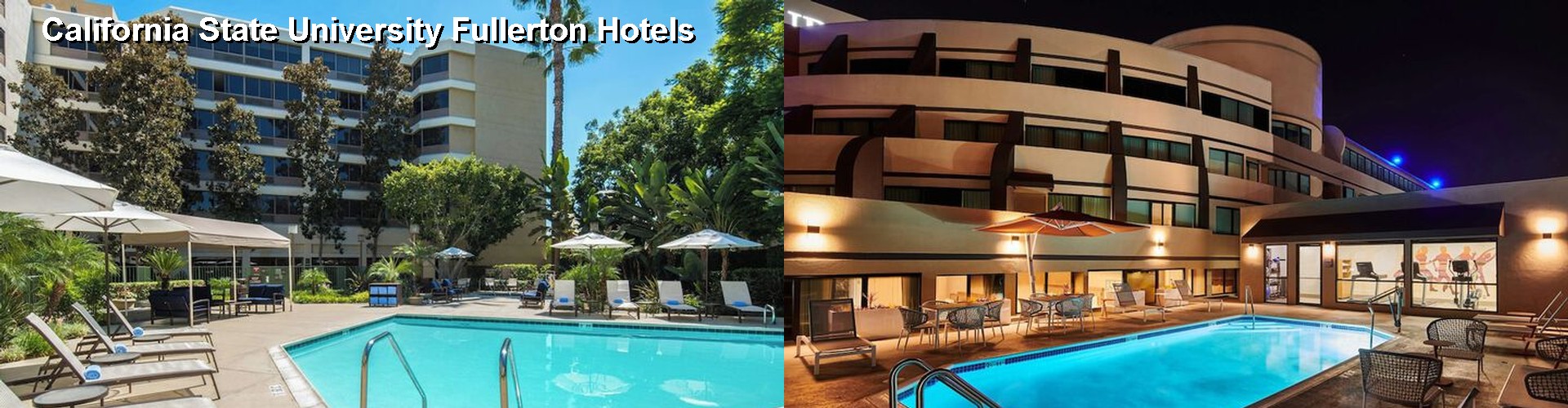 5 Best Hotels near California State University Fullerton