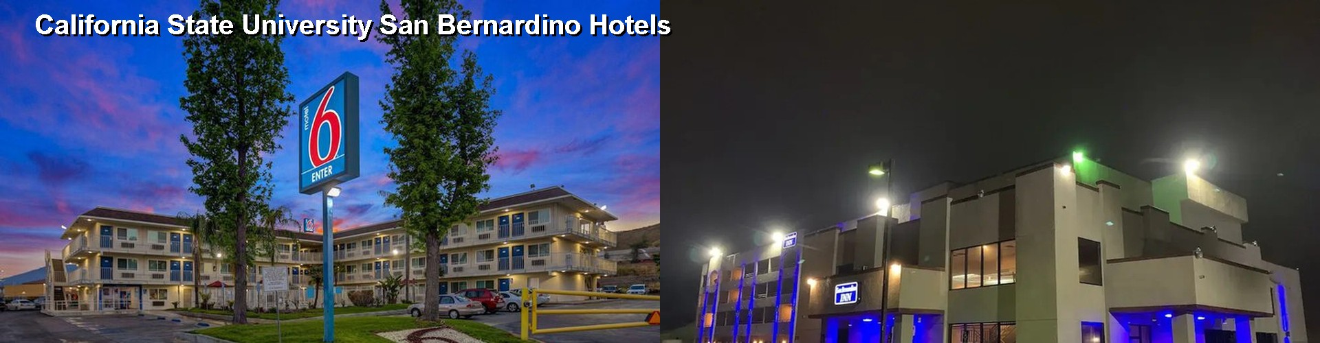 2 Best Hotels near California State University San Bernardino