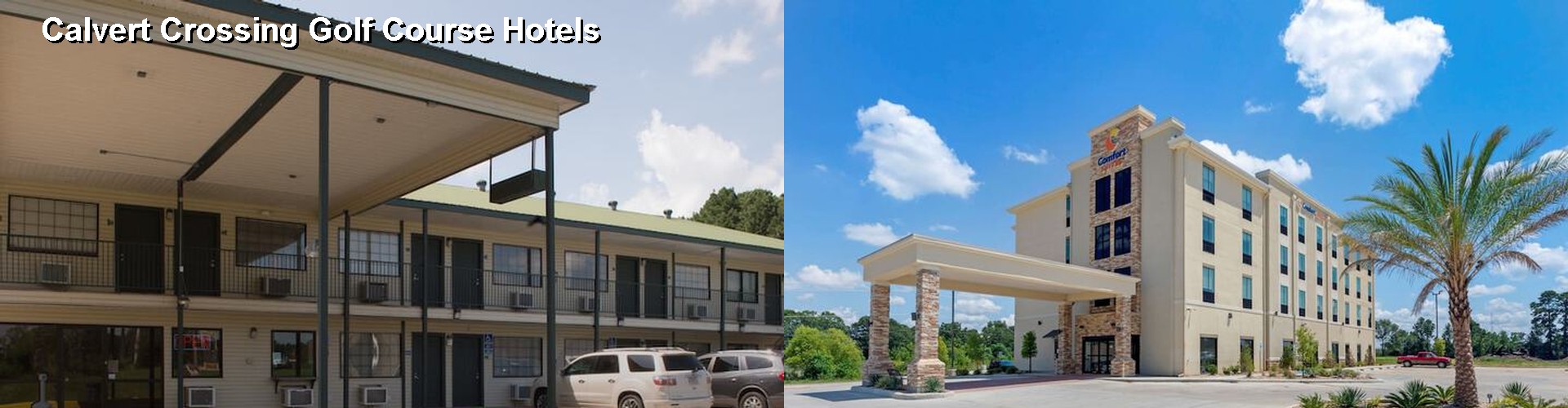 4 Best Hotels near Calvert Crossing Golf Course