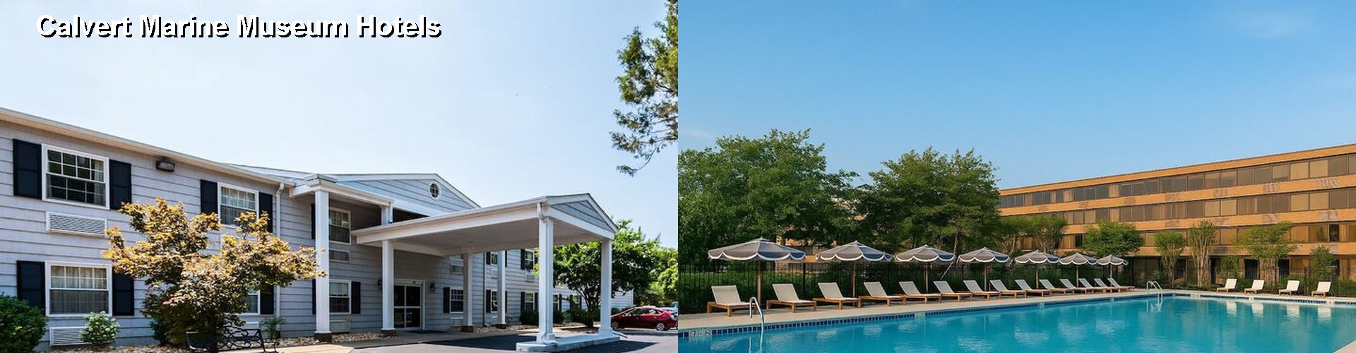 5 Best Hotels near Calvert Marine Museum