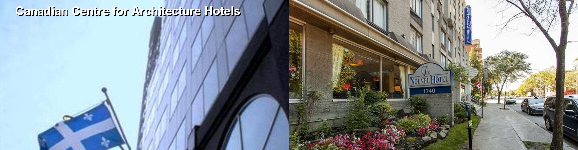 3 Best Hotels near Canadian Centre for Architecture