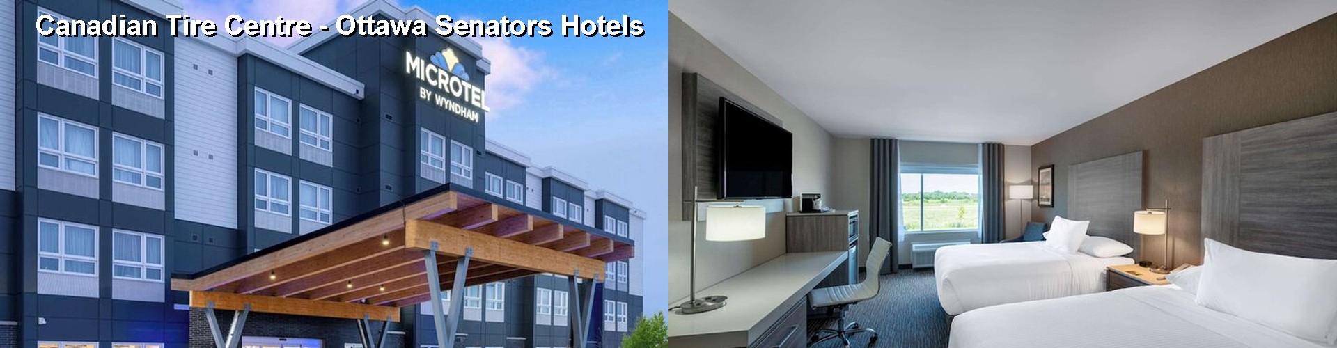 5 Best Hotels near Canadian Tire Centre - Ottawa Senators
