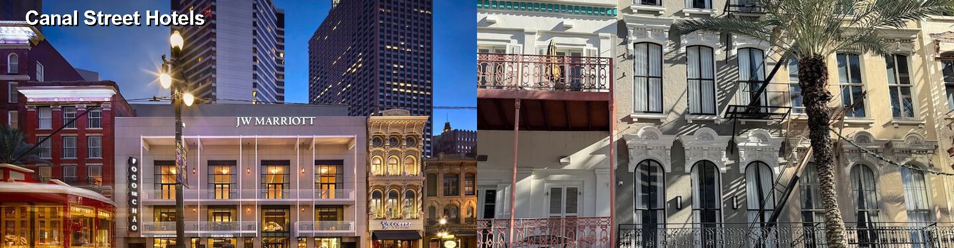 4 Best Hotels near Canal Street