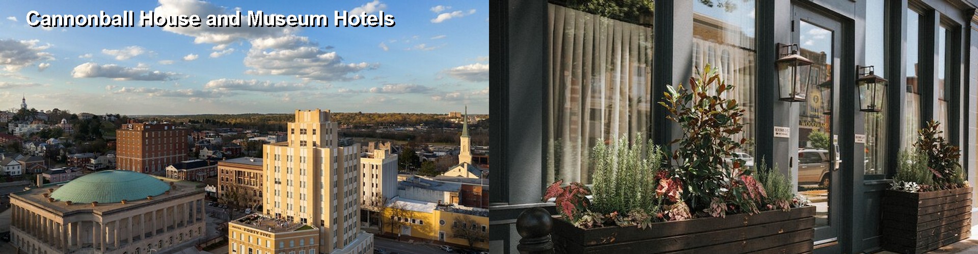 4 Best Hotels near Cannonball House and Museum
