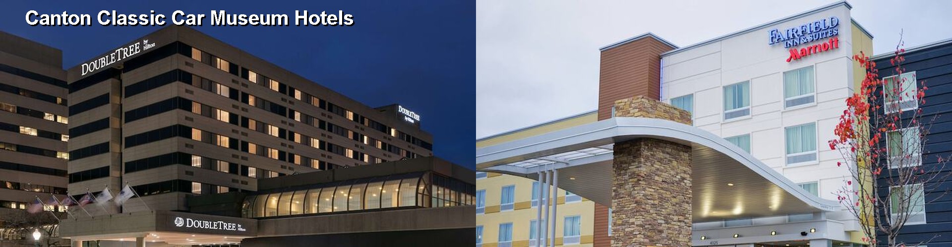 5 Best Hotels near Canton Classic Car Museum