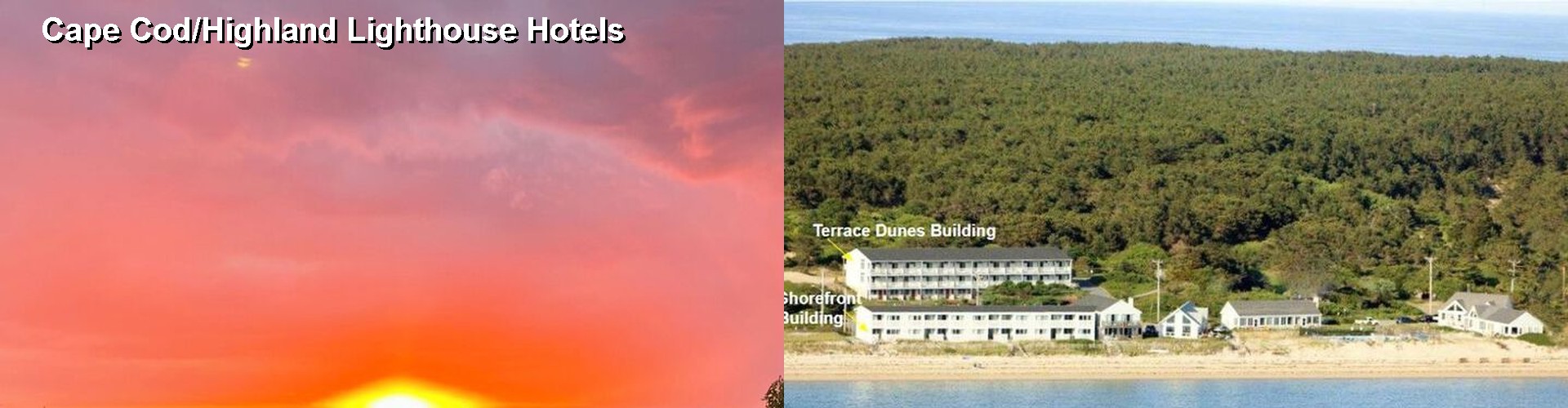 5 Best Hotels near Cape Cod/Highland Lighthouse