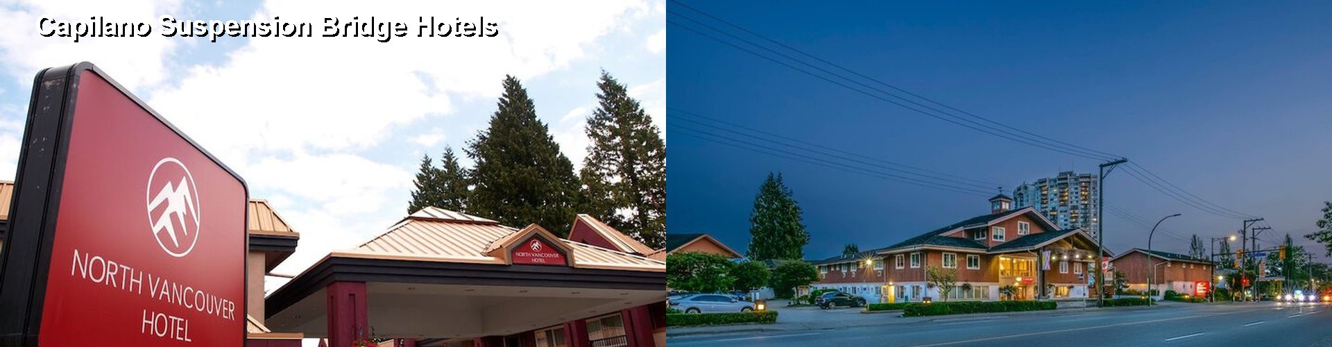 5 Best Hotels near Capilano Suspension Bridge