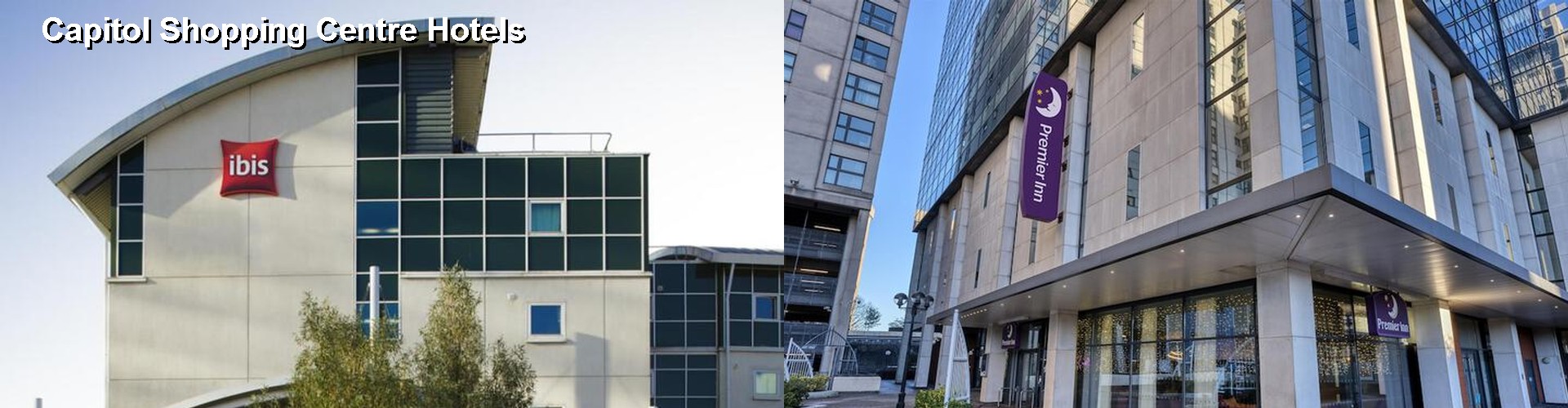 5 Best Hotels near Capitol Shopping Centre