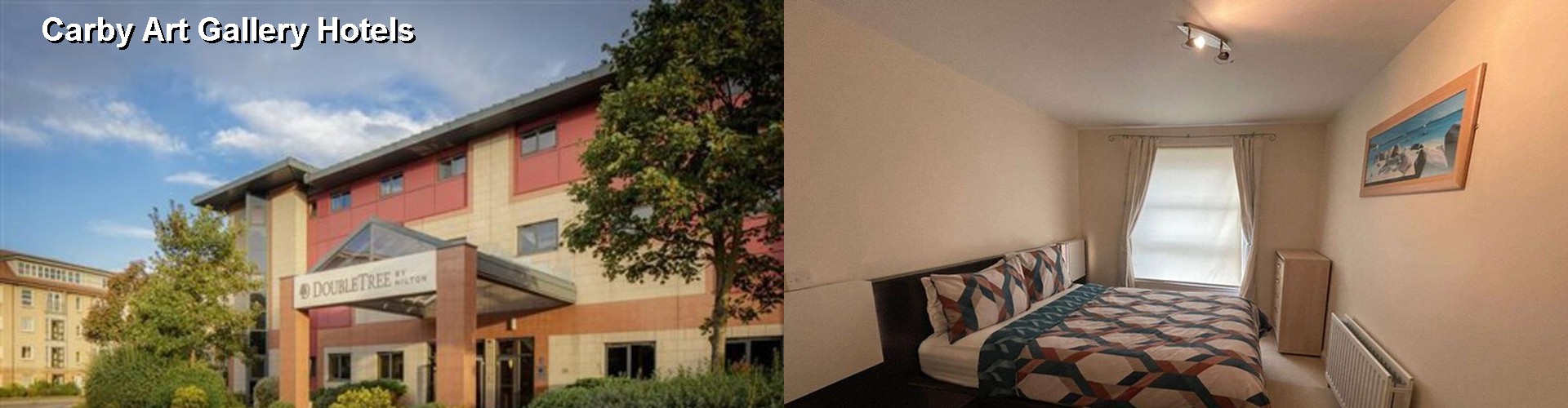 2 Best Hotels near Carby Art Gallery
