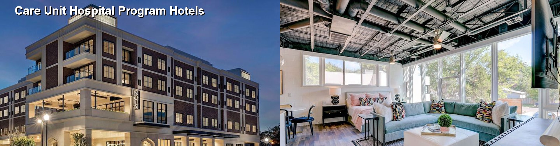 4 Best Hotels near Care Unit Hospital Program