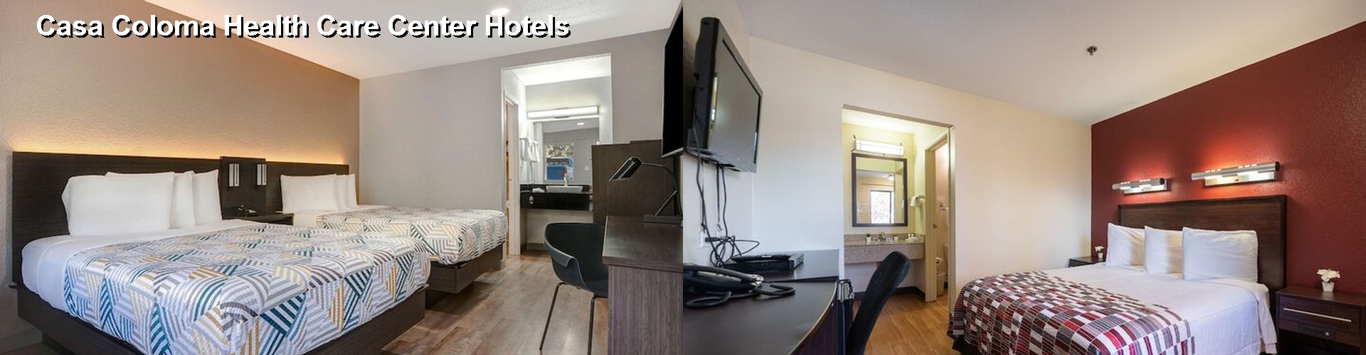 5 Best Hotels near Casa Coloma Health Care Center