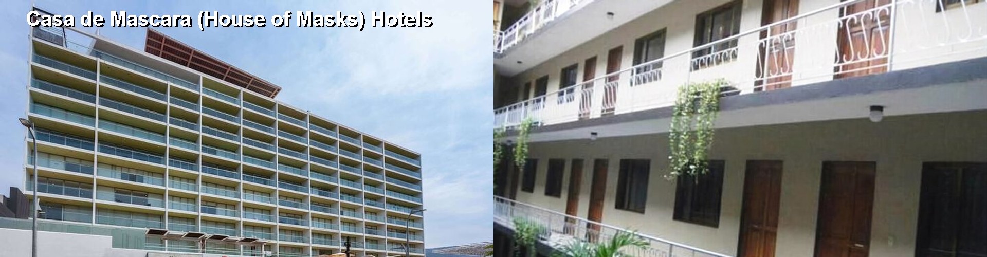 5 Best Hotels near Casa de Mascara (House of Masks)