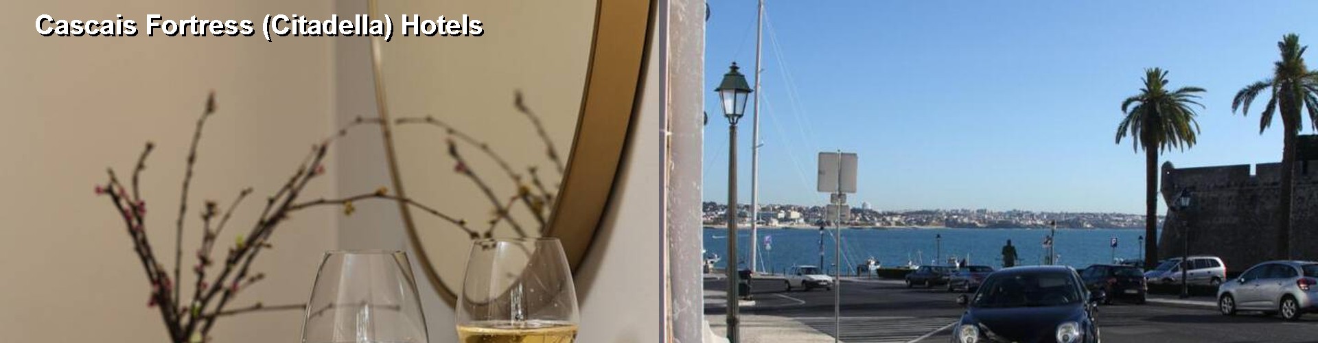 5 Best Hotels near Cascais Fortress (Citadella)