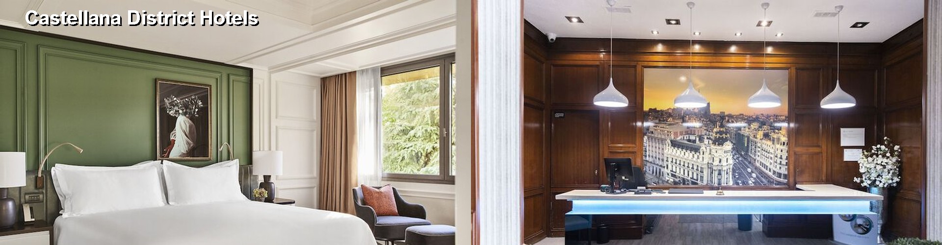 5 Best Hotels near Castellana District