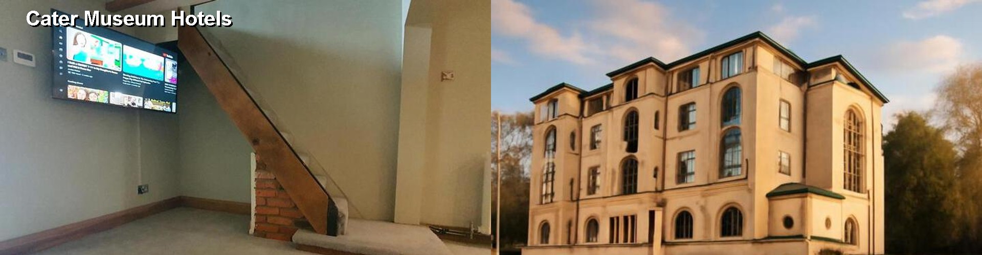 3 Best Hotels near Cater Museum