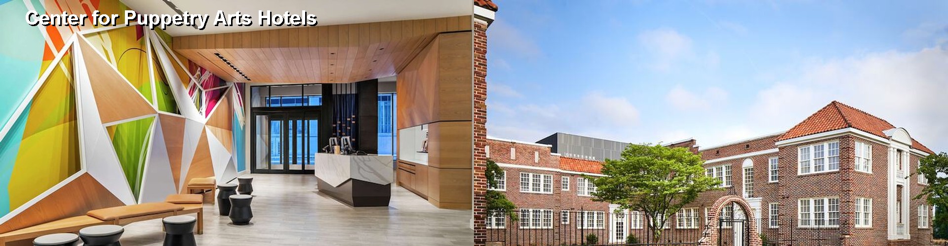 4 Best Hotels near Center for Puppetry Arts