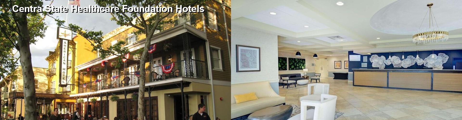 4 Best Hotels near Centra State Healthcare Foundation