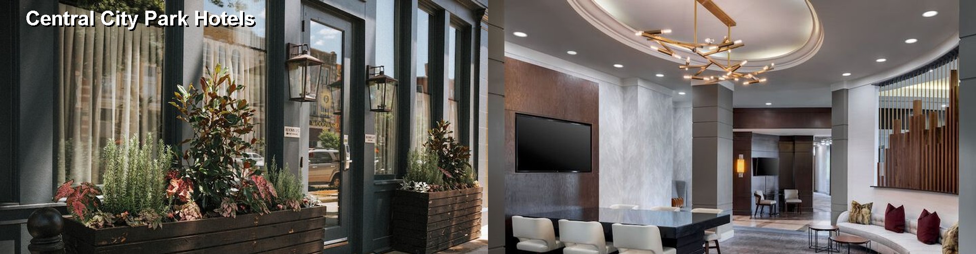 4 Best Hotels near Central City Park