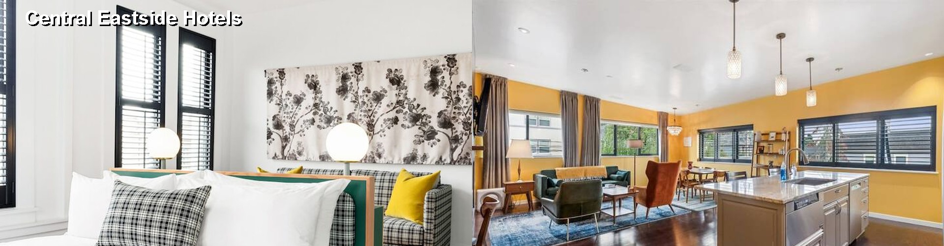 4 Best Hotels near Central Eastside