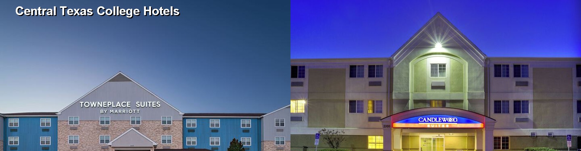5 Best Hotels near Central Texas College