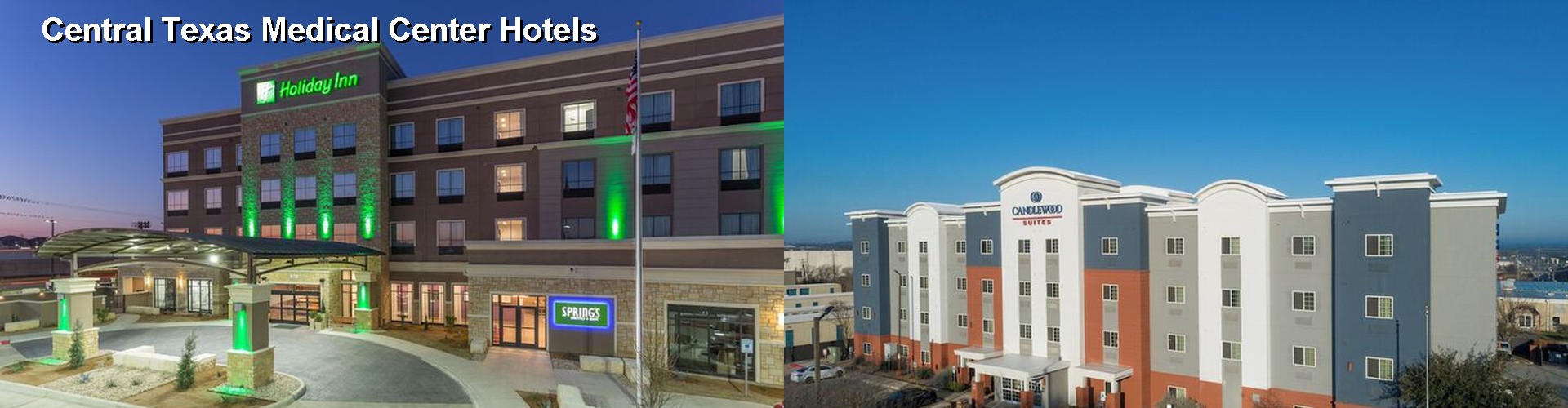 5 Best Hotels near Central Texas Medical Center