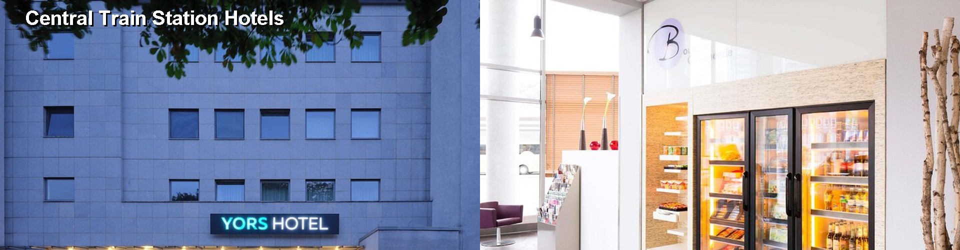 5 Best Hotels near Central Train Station