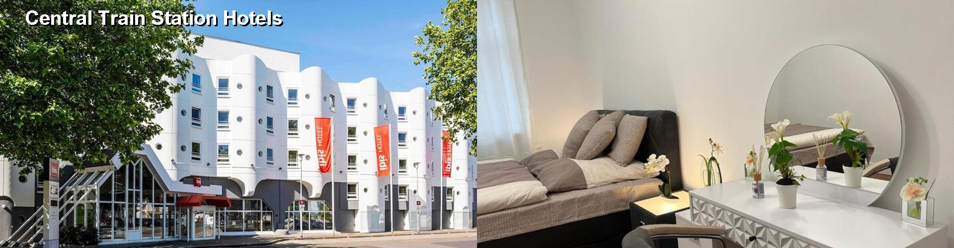 2 Best Hotels near Central Train Station