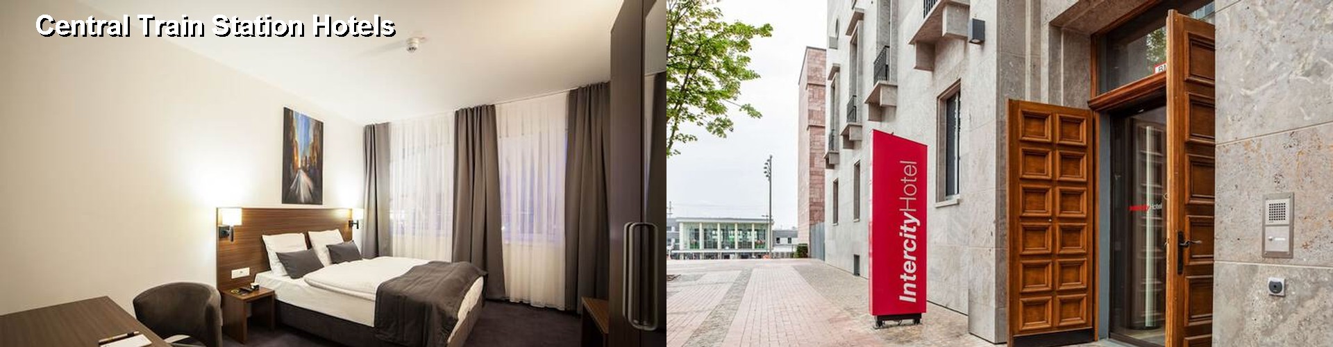 3 Best Hotels near Central Train Station