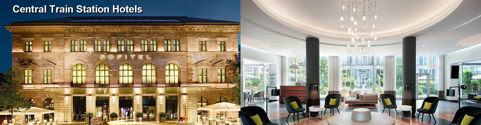 5 Best Hotels near Central Train Station