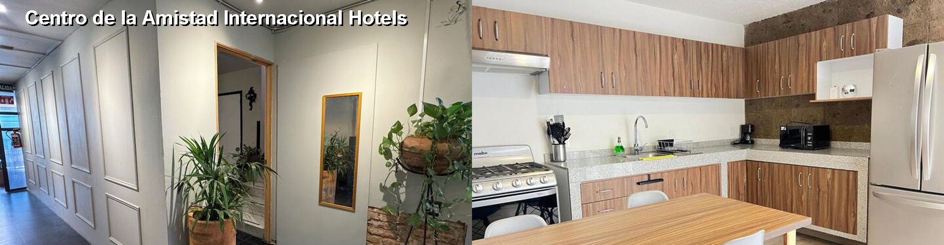 5 Best Hotels near Centro de la Amistad Internacional