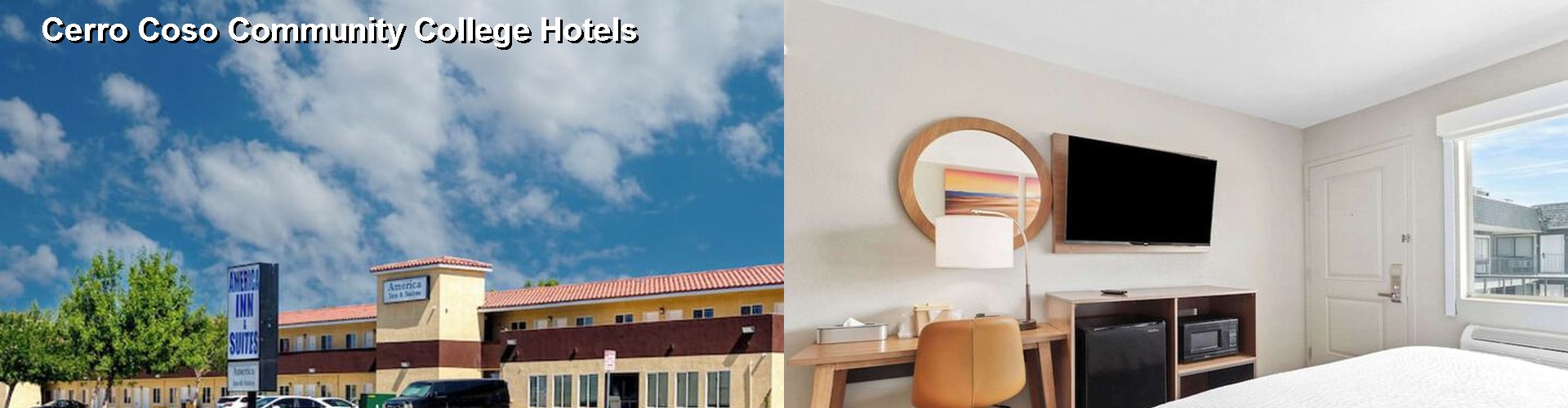 5 Best Hotels near Cerro Coso Community College