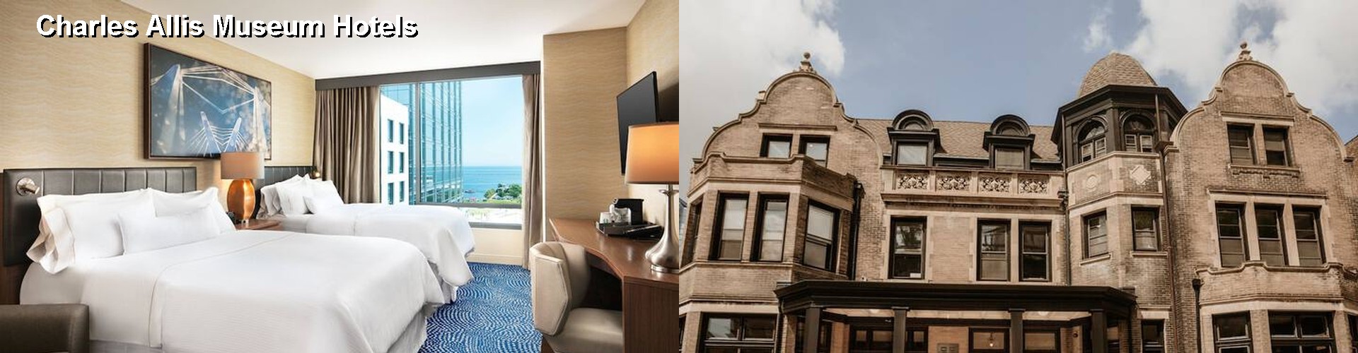 5 Best Hotels near Charles Allis Museum