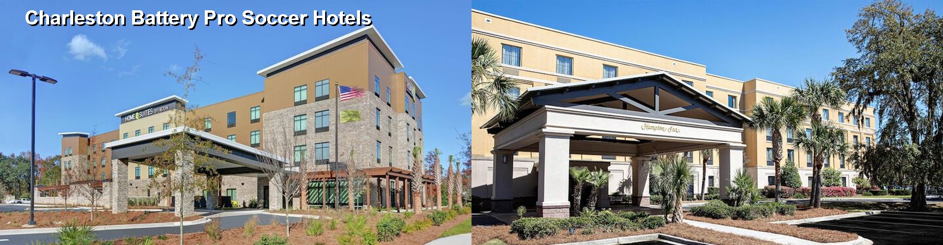 5 Best Hotels near Charleston Battery Pro Soccer