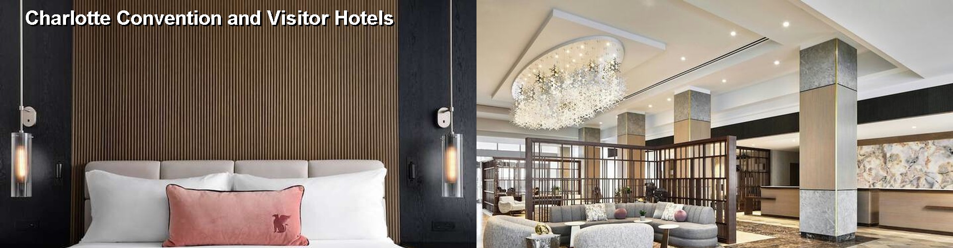 5 Best Hotels near Charlotte Convention and Visitor