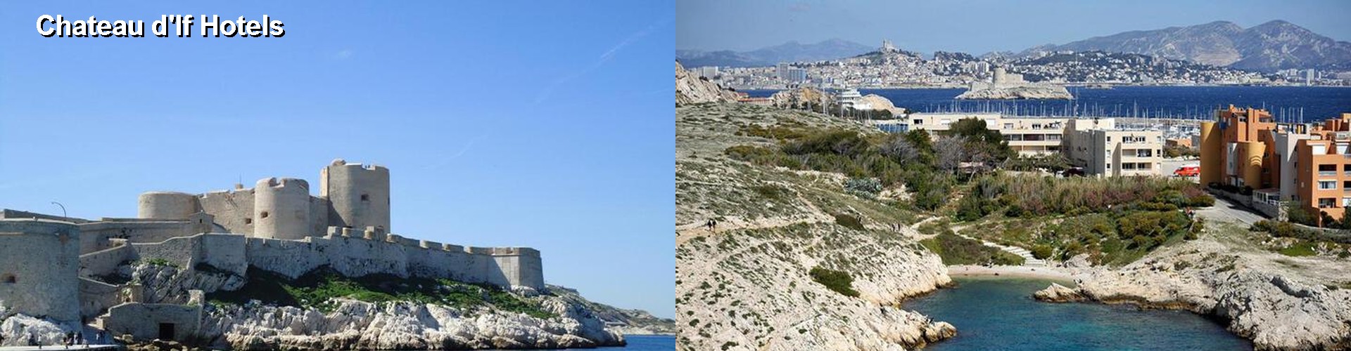 3 Best Hotels near Chateau d'If