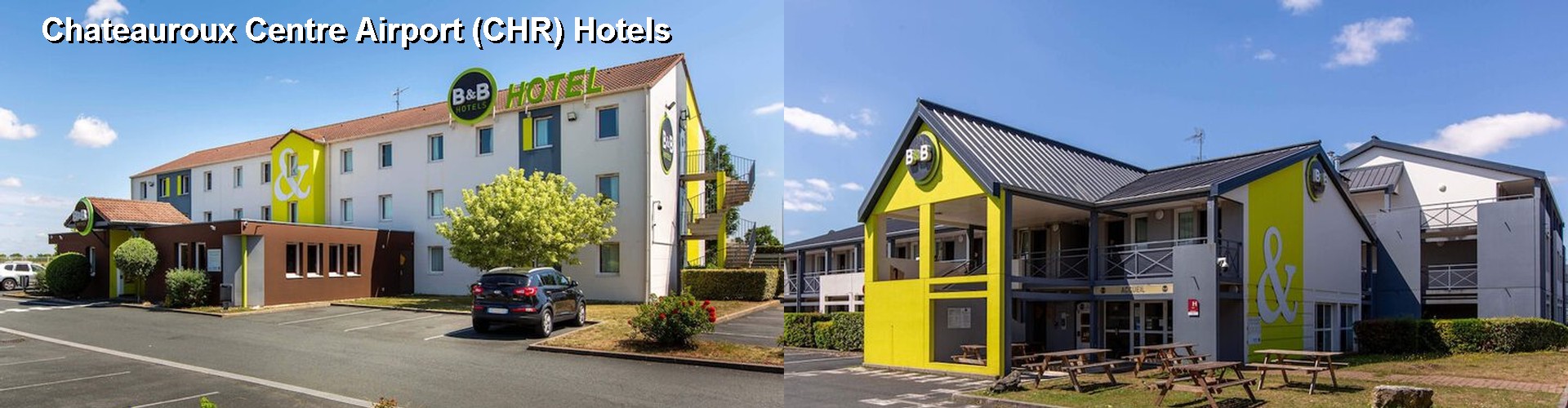 5 Best Hotels near Chateauroux Centre Airport (CHR)