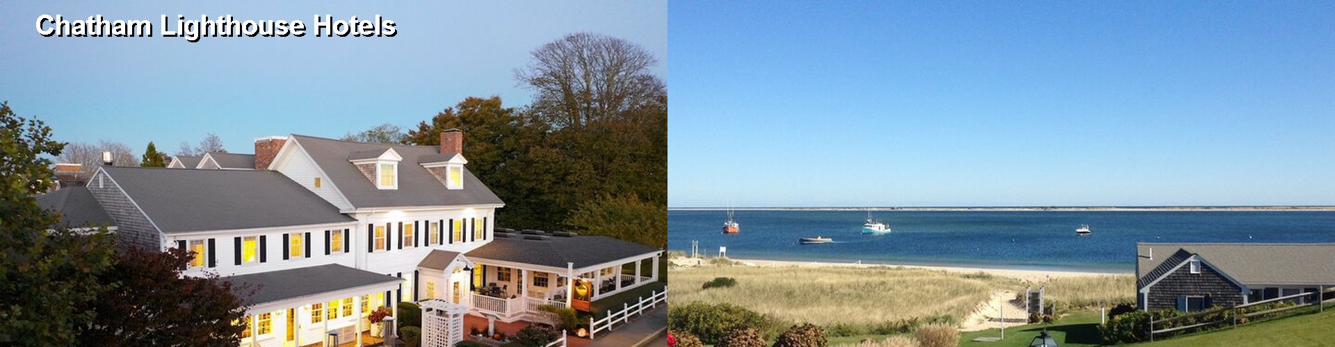 1 Best Hotels near Chatham Lighthouse