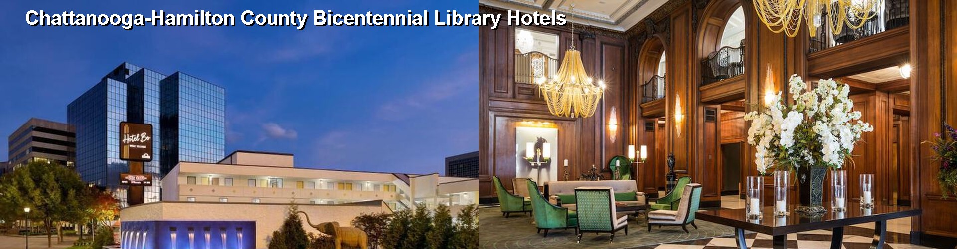 5 Best Hotels near Chattanooga-Hamilton County Bicentennial Library