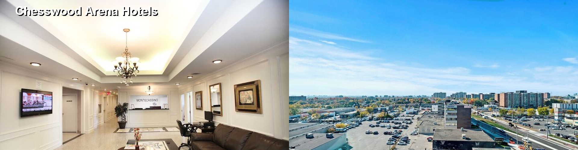 2 Best Hotels near Chesswood Arena