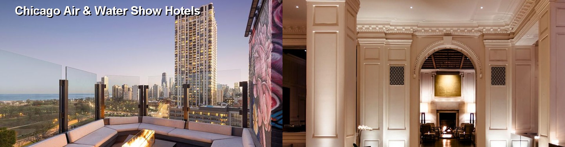 4 Best Hotels near Chicago Air & Water Show