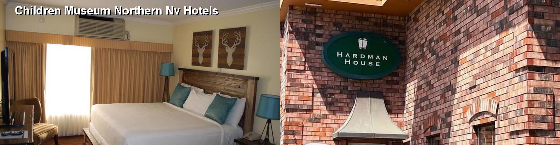 3 Best Hotels near Children Museum Northern Nv